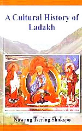 A Cultural History of Ladakh