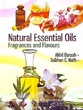 Natural Essential Oils: Fragrances and Flavours