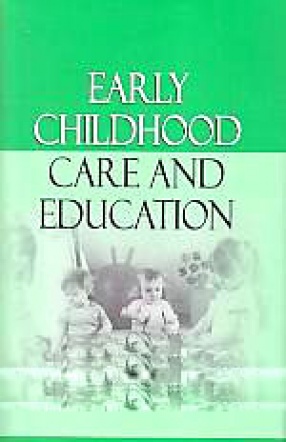 Early Childhood Care and Education: Principles and Practices
