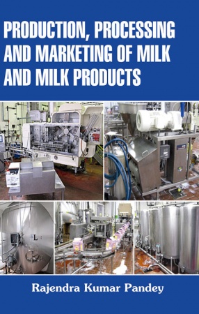 Production, Processing and Marketing of Milk and Milk Products