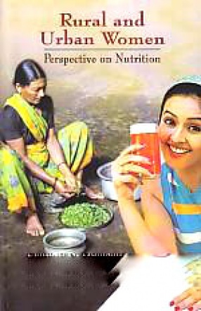 Rural and Urban Women: Perspective on Nutrition