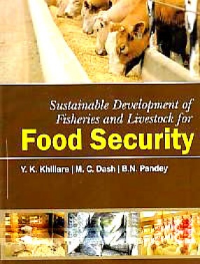 Sustainable Development of Fisheries and Livestock for Food Security