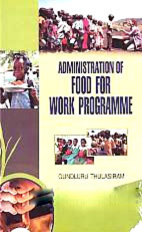 Administration of Food for Work Programme