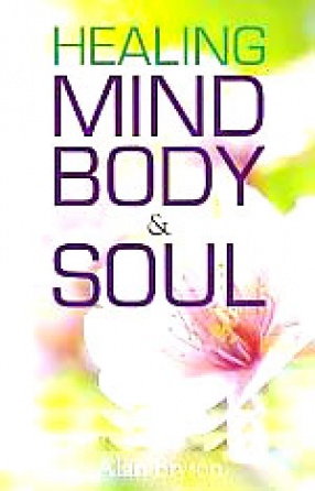 Healing: Mind, Body & Soul