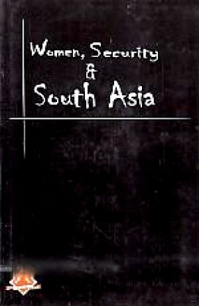 Women, Security, and South Asia