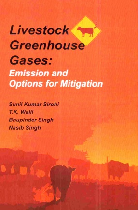 Livestock Greenhouse Gases: Emission and Options for Mitigation