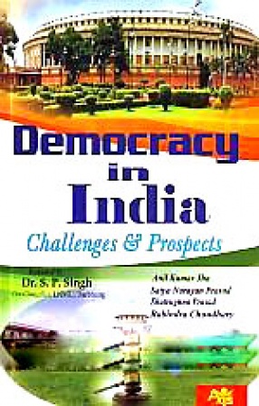 Democracy in India: Challenges and Prospects