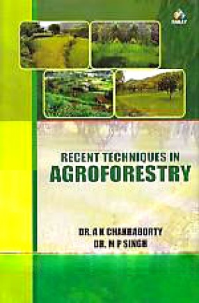 Recent Techniques in Agroforestry