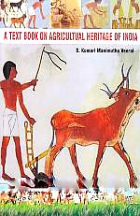 A Text Book on Agricultural Heritage of India