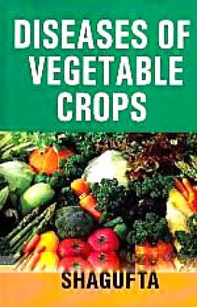 Diseases of Vegetable Crops