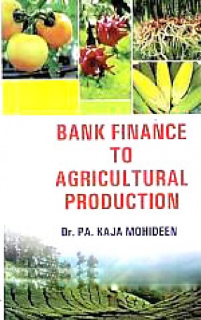 Bank Finance to Agricultural Production