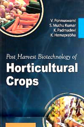 Post harvest Biotechnology of Horticultural Crops