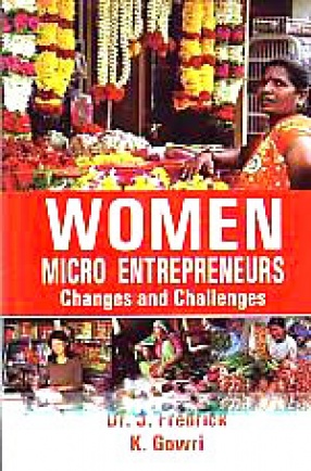 Women Micro Entrepreneurs: Changes and Challenges