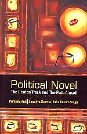 Political Novel: The Beaten Track and the Path Ahead