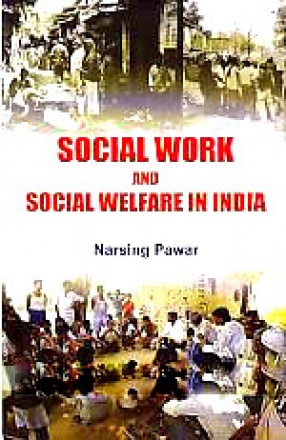 Social Work and Social Welfare in India