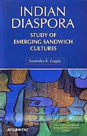 Indian Diaspora: Study of Emerging Sandwich Cultures