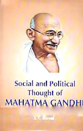 Social and Political thought of Mahatma Gandhi