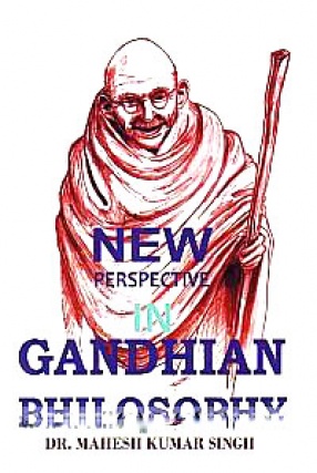 New Perspective in Gandhian Philosophy