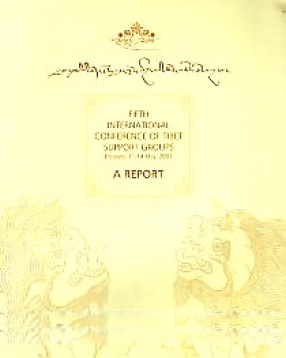 Fifth International Conference of Tibet Support Groups, Brussels, 11-14 May, 2007: A Report = Rgyal Spyii Bod Don Rgyab Skyor Tshogs Pai Tshogs Chen thens Lna Pa