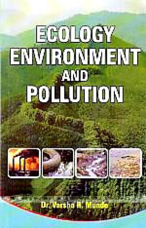 Ecology, Environment and Pollution