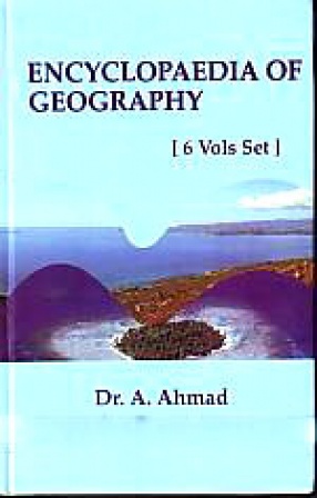 Encyclopaedia of Geography (In 6 Volumes)