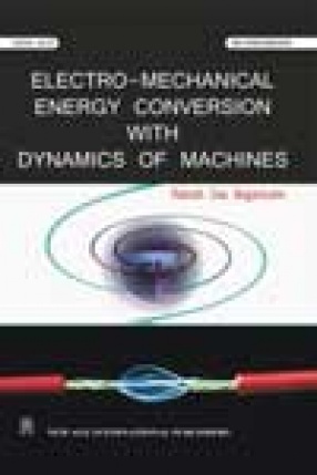 Electromechanical Energy Conversion with Dynamics of Machines
