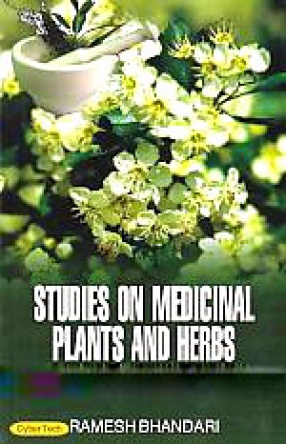 Studies on Medicinal Plants and Herbs: Indian Subcontinent Context