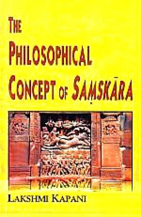 The Philosophical Concept of Samskara