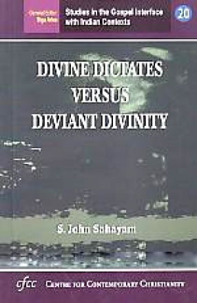 Divine Dictates Versus Deviant Divinity