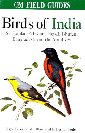 Om Field Guides: Birds of India, Sri Lanka, Pakistan, Nepal, Bhutan, Bangladesh and the Maldives