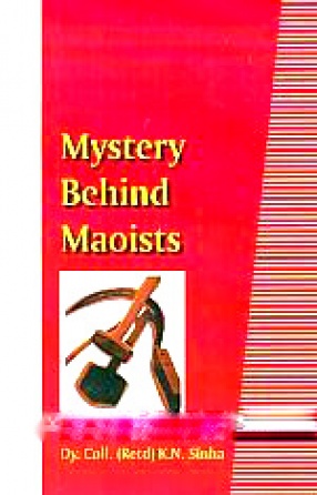 Mystery Behind Maoists