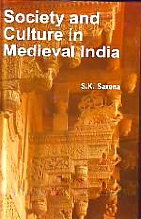 Society and Culture in Medieval India
