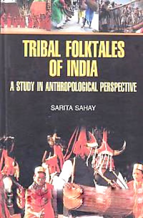 Tribal Folktales of India: A Study in Anthropological Perspective