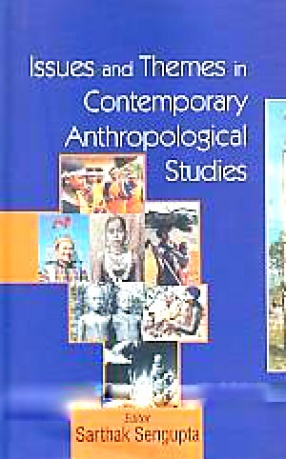 Issues and Themes in Contemporary Anthropological Studies