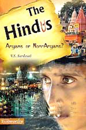 The Hindus: Aryans or Non-Aryans