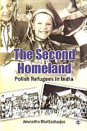 The Second Homeland: Polish Refugees in India