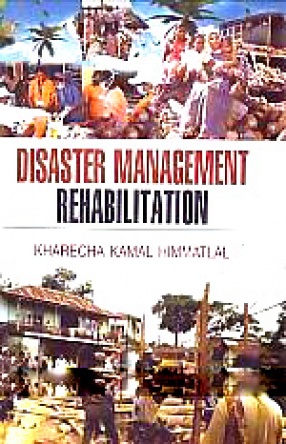 Disaster Management Rehabilitation: Process of Post-Disaster Economic Reconstruction