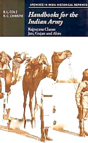 Handbooks for the Indian Army: Rajputana Classes, Jats, Gujars and Ahirs