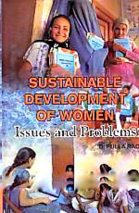 Sustainable Development of Women: Issues and Problems