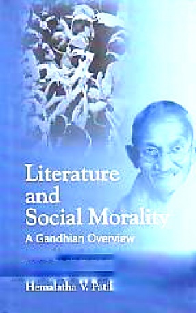 Literature and Social Morality: A Gandhian Overview