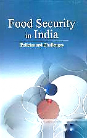 Food Security in India: Policies and Challenges