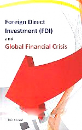 Foreign Direct Investment (FDI) and Global Financial Crisis