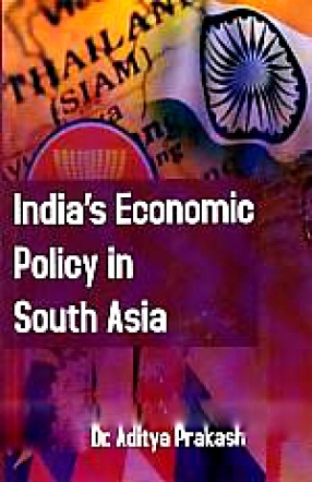 India's Economic Policy in South Asia