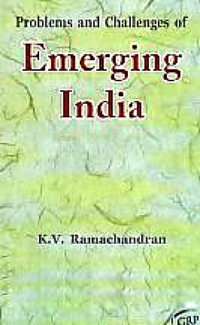 Problems and Challenges of Emerging India