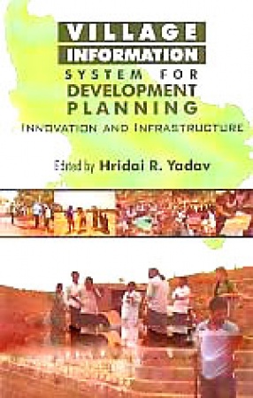 Village Information System for Development Planning: Innovation and Infrastructure