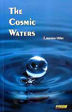 The Cosmic Waters: A Study on the Hidden Significance of the Waters of Space in the Vedas