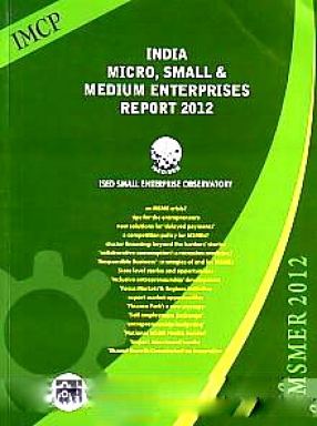 India Micro, Small & Medium Enterprises Report 2012