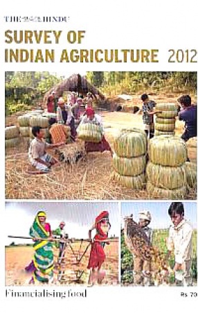 The Hindu Survey of Indian Agriculture, 2012