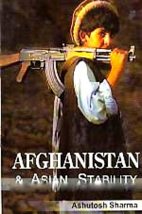 Afghanistan and Asian Stability