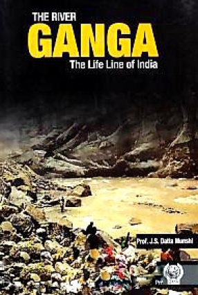 The River Ganga: The Life Line of India